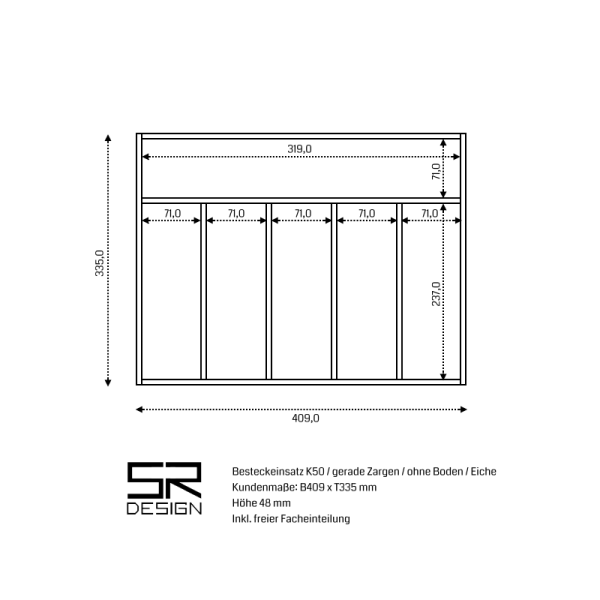 Besteckeinsatz K50 für gerade Zargen. OHNE Boden. Einzelanfertigung. Eiche.