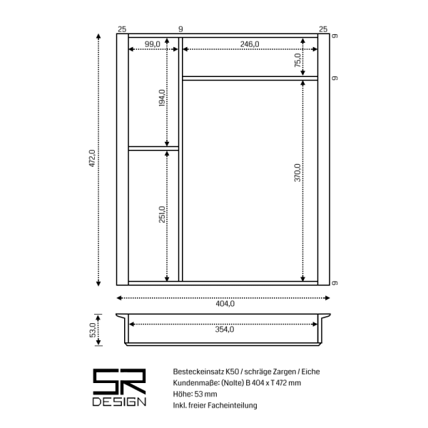 Besteckeinsatz K50 für schräge Zargen [Nolte] Einzelanfertigung. Eiche.